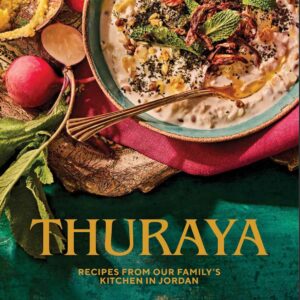 Cover of the "Thuraya" middle eastern cookbook, featuring a traditional Middle Eastern dish styled with vibrant Jordanian kitchen elements.